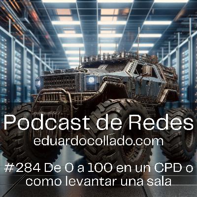 De 0 a 100 en un CPD o como levantar una sala De 0 a 100 en un CPD o como levantar una sala