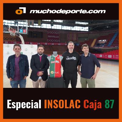 Podcast Especial Insolac Caja 87: un proyecto al alza