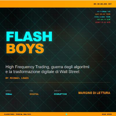 Flash Boys - High Frequency Trading, guerra degli algoritmi e la trasformazione digitale di Wall Street | Margine di Lettura Flash Boys - High Frequency Trading, guerra degli algoritmi e la trasformazione digitale di Wall Street | Margine di Lettura