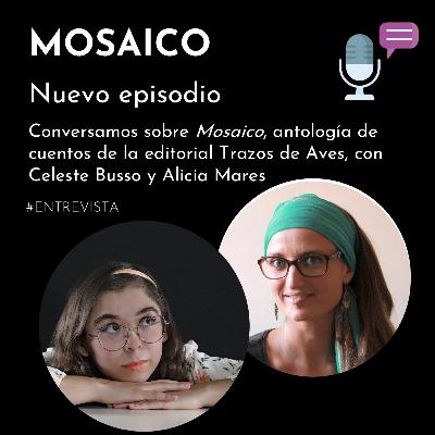 Mosaico con Celeste Busso y Alicia Mares Mosaico con Celeste Busso y Alicia Mares