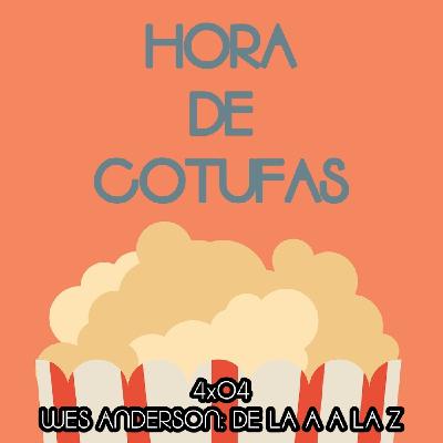 4x04 Wes Anderson: De la A a la Z 4x04 Wes Anderson: De la A a la Z