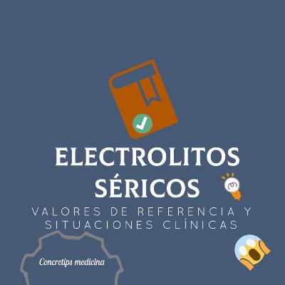 Electrolitos séricos - repaso
