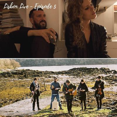 Episode 5 - Lisbon Living Room Sessions and The Loafing Heroes Episode 5 - Lisbon Living Room Sessions and The Loafing Heroes