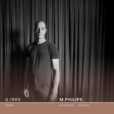 A.1869 M.Philips - Live Act