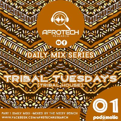 Afrotech Research - Tribal Tuesdays 01(Tribal House)