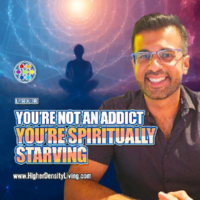 Spiritual Starvation: The Root of Addiction