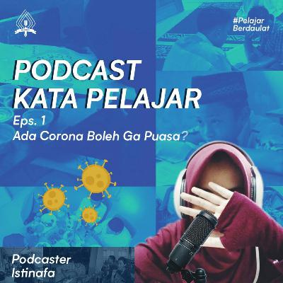 Ada Corona, Boleh Ga Puasa?
