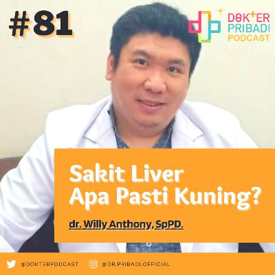 Sesi 82 Sakit Liver Apa Pasti Kuning?
