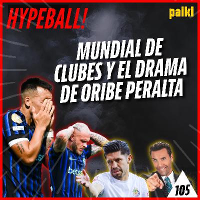 105. Octavos de final en el Mundial de Clubes, Oribe Peralta vs el Ruso, TB12 vs Sydney Sweeney
