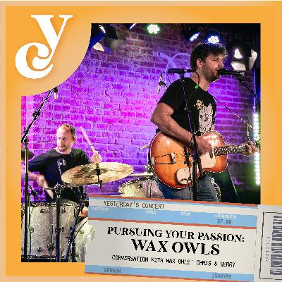 Wax Owls: Pursuing Your Passion
