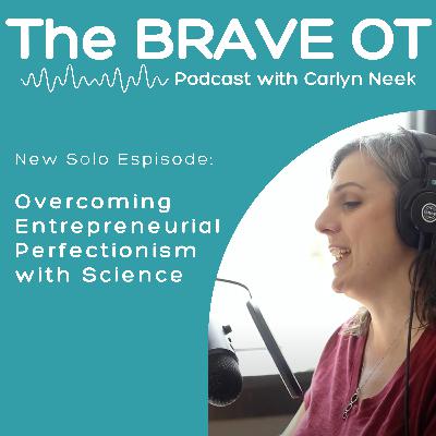 Ep. 43: Overcoming Entrepreneurial Perfectionism with the Scientific Method