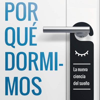 Por qué dormimos (Matthew Walker) - Audio Resumen