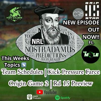 Weekly Podcast Episode ft. 'The Mole' : Round 15 Preview Weekly Podcast Episode ft. 'The Mole' : Round 15 Preview