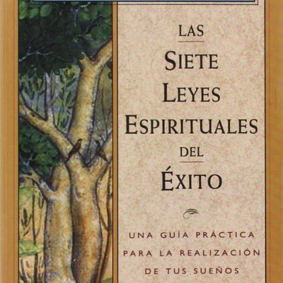 Las siete leyes espirituales del éxito Deepak Chopra