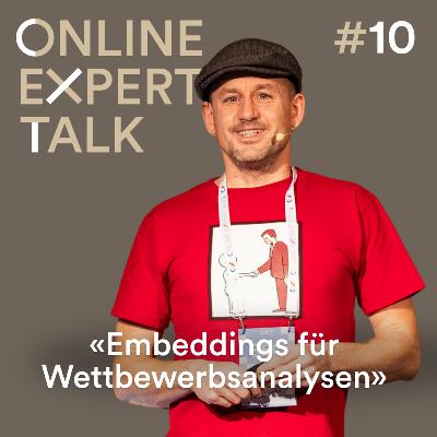 #10 Embeddings für Wettbewerbsanalysen – Olaf Pleines im Interview #10 Embeddings für Wettbewerbsanalysen – Olaf Pleines im Interview