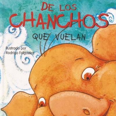 De los Chanchos que Vuelan De los Chanchos que Vuelan