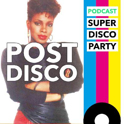#SuperDiscoParty 029- POST-DISCO