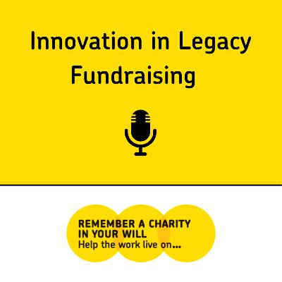 Innovation in Legacy Fundraising
