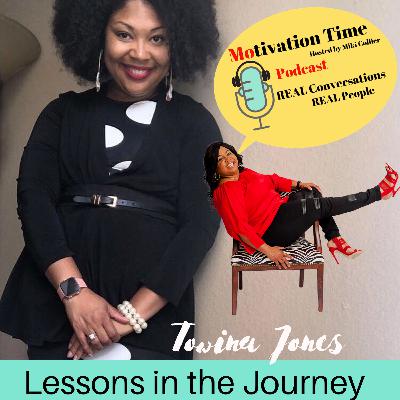 Journey Lessons with Towina Jones Journey Lessons with Towina Jones
