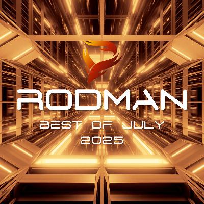 Rodman - Best of July 2025