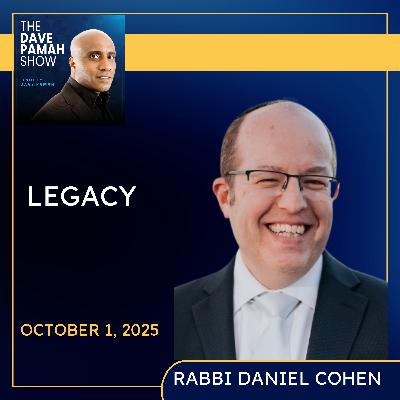 Living a Life of Legacy: Rabbi Daniel Cohen’s Step-by-Step Guide to Making a Lasting Impact Living a Life of Legacy: Rabbi Daniel Cohen’s Step-by-Step Guide to Making a Lasting Impact