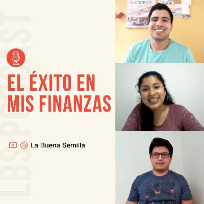 [S1 - EP09] El éxito en mis finanzas