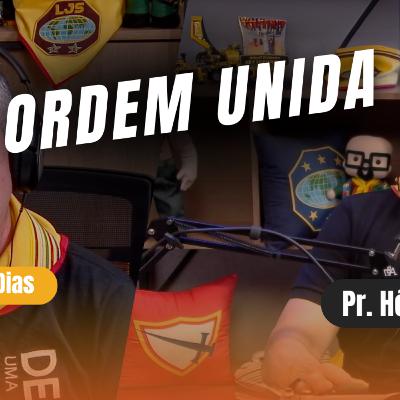 Ordem Unida | Desbrava Pod Ordem Unida | Desbrava Pod