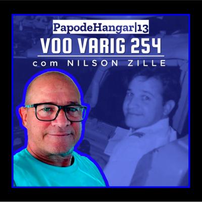 Nilson Zille - Papo de Hangar|PILOT NATION PODCAST