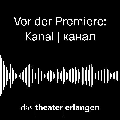 Kanal | канал
