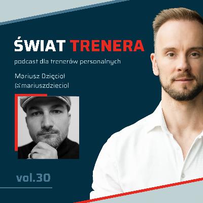 Mariusz Dzięcioł | Branża trenerska