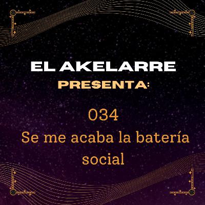 034 - Se me acaba la batería social 034 - Se me acaba la batería social