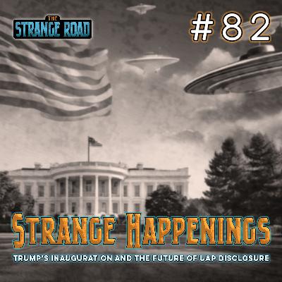 Trump’s Inauguration and UAP Disclosure in 2025 with Mikey, Bub and Special Guest