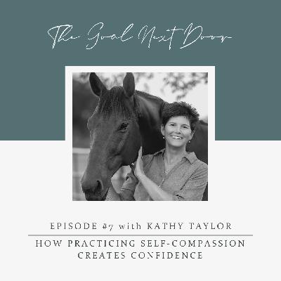 How Practicing Self-Compassion Creates Confidence