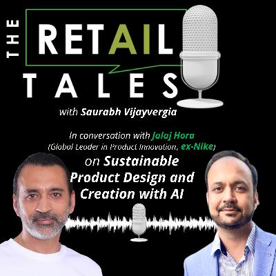 19: Sustainable Product Design and Creation with AI | Feat. Jalaj Hora 19: Sustainable Product Design and Creation with AI | Feat. Jalaj Hora