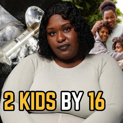 How I Survived Crack & Fentanyl Addiction and Two Teen Pregnancies | Ep 135