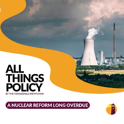 A Nuclear Reform Long Overdue A Nuclear Reform Long Overdue