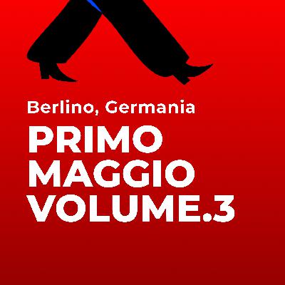 Primo Maggio a zero euro! (parte tre) - Görlitzer Park e Tempelhof, Berlino, Germania.