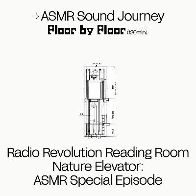 Nature Elevator : ASMR Special Episode