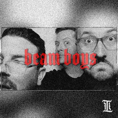 Beam Boys Beam Boys
