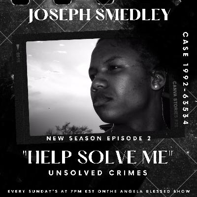 2Ep. Joseph Smedley (Unsolved) 2Ep. Joseph Smedley (Unsolved)