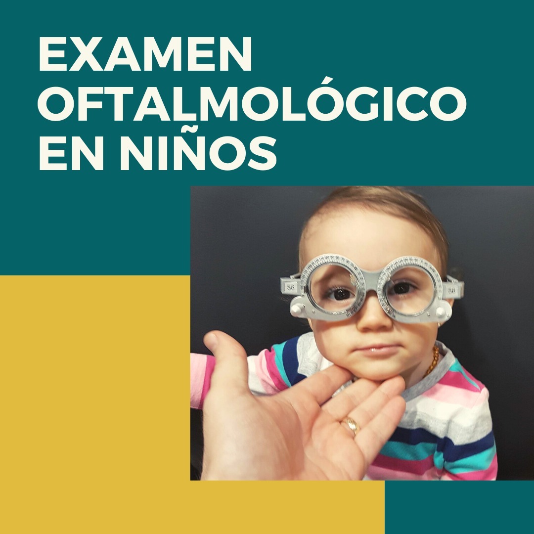 Ep 07 - Examen Oftalmológico en Niños