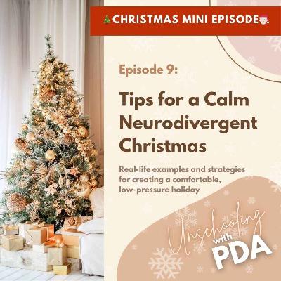 09. Christmas Special: Real-life tips from parents for a calm holiday season with autistic & PDA children