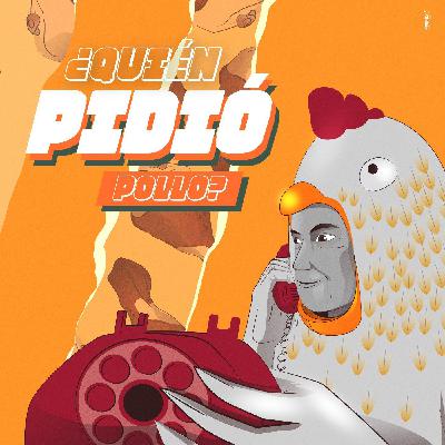 ¿Quién pidió pollo?