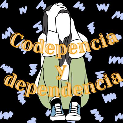 Codependencia y Dependencia emocional 🥴 Codependencia y Dependencia emocional 🥴