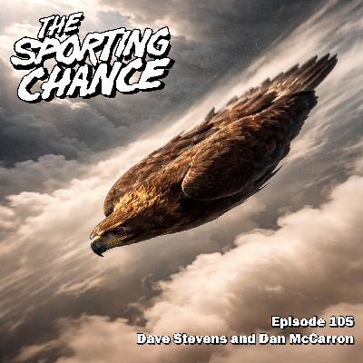 Episode 105 - Dave Stevens and Dan McCarron