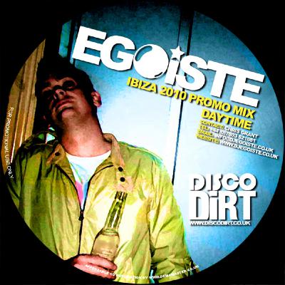 EGOISTE - Ibiza Promo Mix (Day Time) June 2010