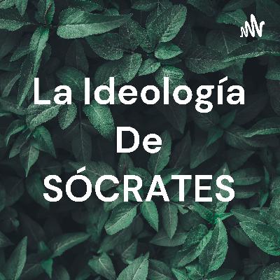 SÓCRATES FILOSOFÍA Y PENSAMIENTO
