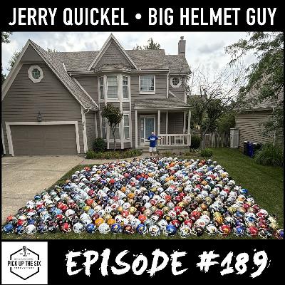 #189: Jerry Quickel, Big Helmet Guy