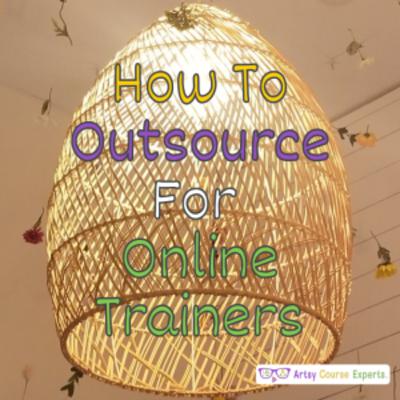 Introduction to Outsourcing for Training Small Businesses Introduction to Outsourcing for Training Small Businesses