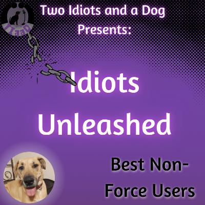 Idiots Unleashed: Best and Most Badass Non-Force Users of Star Wars